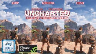 Uncharted: Legacy of Thieves Collection | Gtx 1060 6G | I5 8400 | Low - Medium - High - Very High