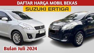 DAFTAR HARGA MOBIL BEKAS, SUZUKI ERTIGA,BULAN JULI 2024