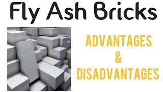 Advantages and Disadvantages of  Fly ash Bricks (फायदे और नुक्सान ) Full Details in Hindi