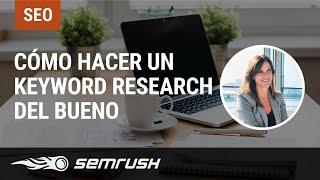 Cómo hacer un keyword research del bueno