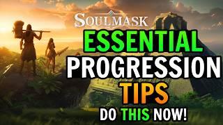 SoulMask Crucial Progression Tips