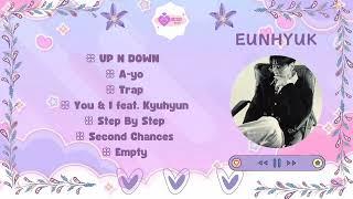 EUNHYUK (이혁재)- 1ST MINI ALBUM [EXPLORER] PLAYLIST