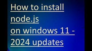 How to install node js on windows 11