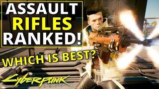 All Assault Rifles Ranked Worst to Best in Cyberpunk 2077 (1.6)