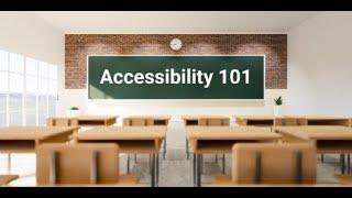 Accessibility 101: WCAG and other methods for delivering access to your entire campus