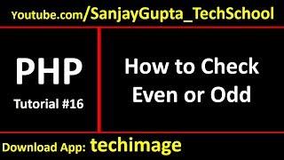 16 PHP | How to check whether a number is even or odd in php script | By Sanjay Gupta