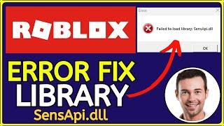 How to Fix "Failed To Load Library SensApi.dll" in Roblox (2024)