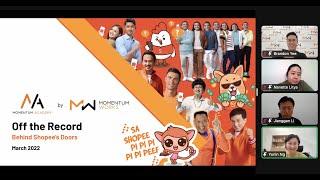 Momentum Academy's Off the Record - Behind Shopee's Doors