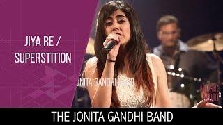 The Jonita Gandhi Band - Jiya re and Superstition | Music Mojo Season 3 #KappaTV