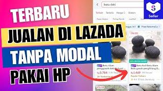 Cara jualan di lazada lewat hp tanpa modal