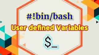 7.User defined variables |Types of Variables in Shell Script |Shell Scripting Tutorial for Beginners