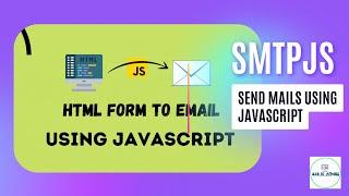 How to use the smtp.js API to send emails with JavaScript || Send Mail Using SMTP