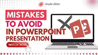 Mistakes to Avoid in Powerpoint Presentation - How to Impress Your Audience