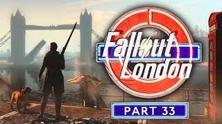 Fallout: London - Part 33 - A Knight On The Town