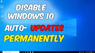 How to Disable Windows 10 Automatic Update Permanently 2024