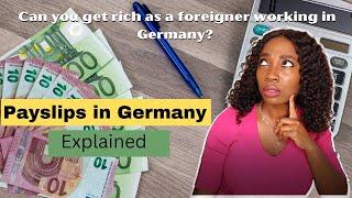 Working in Germany as a Foreigner: German Payslip & Taxes Explained.