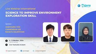 Webinar Science to Improve Environment Exploration Skill