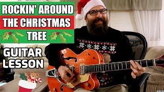 Rockin' Around The Christmas Tree - Guitar Lesson w/tabs + chords