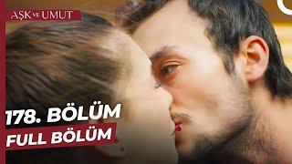 Aşk ve Umut 178. Bölüm