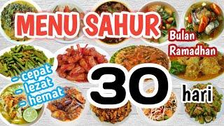 menu sahur simple dan praktis selama 30 hari di bulan Ramadhan