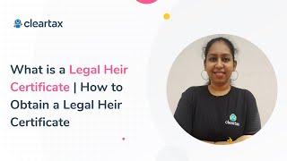 What is a Legal Heir Certificate | How to Obtain It