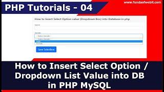 How to Insert Select Option / Dropdown List Value into database in PHP MySQL | PHP Tutorials - 4