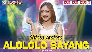 Shinta Arsinta - Alololo Sayang | Dangdut (Official Music Video)