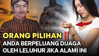 JIKA ANDA MEMILIKI CIRI INI ‼️MAKA ANDA AKAN DIPILIH DAN DIJAGA OLEH KHODAM LELUHUR