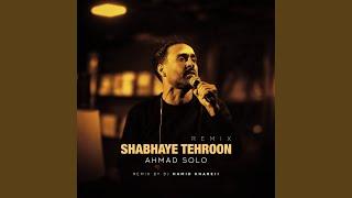 Shabhaye Tehroon (Remix)