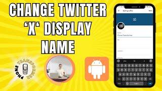 How To Change Twitter (X) Display Name | Transform Your Profile Today!