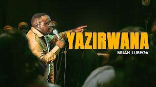 Yazirwana (LIVE) - He fights my battles || Brian Lubega