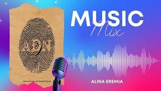 Mix - Alina Eremia feat. David Ciente - ADN