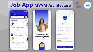 Job App Android Studio Kotlin MVVM Architecture Project tutorial