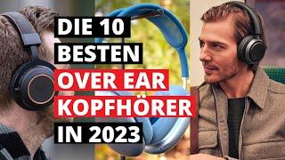 Die 10 besten Over Ear Kopfhörer im Vergleich