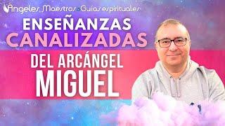 Mensajes de Arcángel MIGUEL para la nueva humanidad, con Alberto López