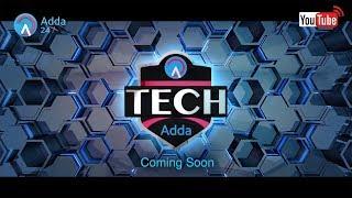 Tech Adda - Coming Soon