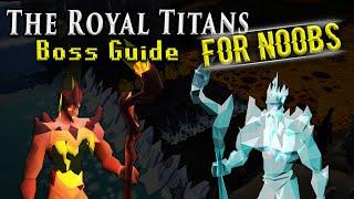 The Royal Titans Boss Guide for Noobs Oldschool Runescape!