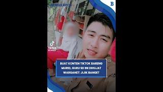 Buat Konten TikTok Bareng Murid, Guru SD Ini Dihujat Warganet: Jijik Banget