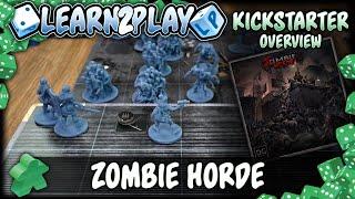 Learn to Play Presents: Kickstarter overview for Zombie Horde