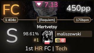 maliszewski | RAM - Mertvetsy [Requiem] +HDHR 98.61% FC #1 | 450pp - osu!