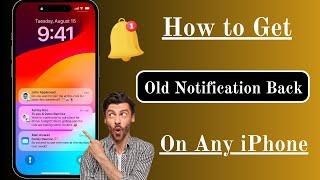 How to Get Back Old Notifications on iPhone! iOS 17