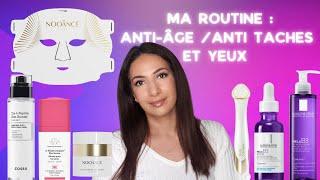 MA ROUTINE ANTI-ÂGE , ANTI TACHES ,ANTI IMPERFECTIONS ET CONTOUR DES YEUX