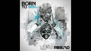 Roberto Ft Blake-Single Life Ibaba (Born To Win Album)