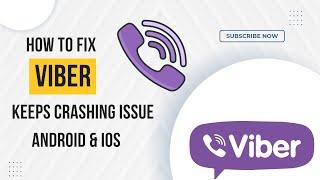 How To Fix Viber App Keeps Crashing Issue Android & Ios