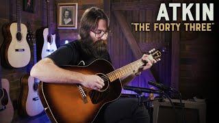 Atkin The Forty Three – J43 – Baked Sitka & Mahogany Demo with Matt Chulka