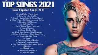 Top Hit Song 2021 - Best New Popular Songs 2021