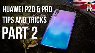 Huawei P20 / P20 Pro - Tips and Tricks (EMUI 8.1) - Part 2