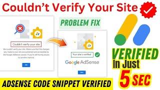 Could not Verify Your Site AdSense Problem Fix (Just in 5 Sec) | AdSense Code Snippet WordPress