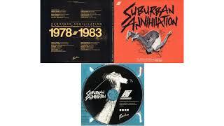 Suburban Annihilation: The California Hardcore Explosion From The City To The Beach 1978-1983