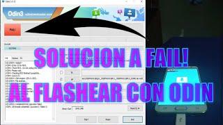 Solución a FAIL! al flashear con Odin - FAIL! (Auth)